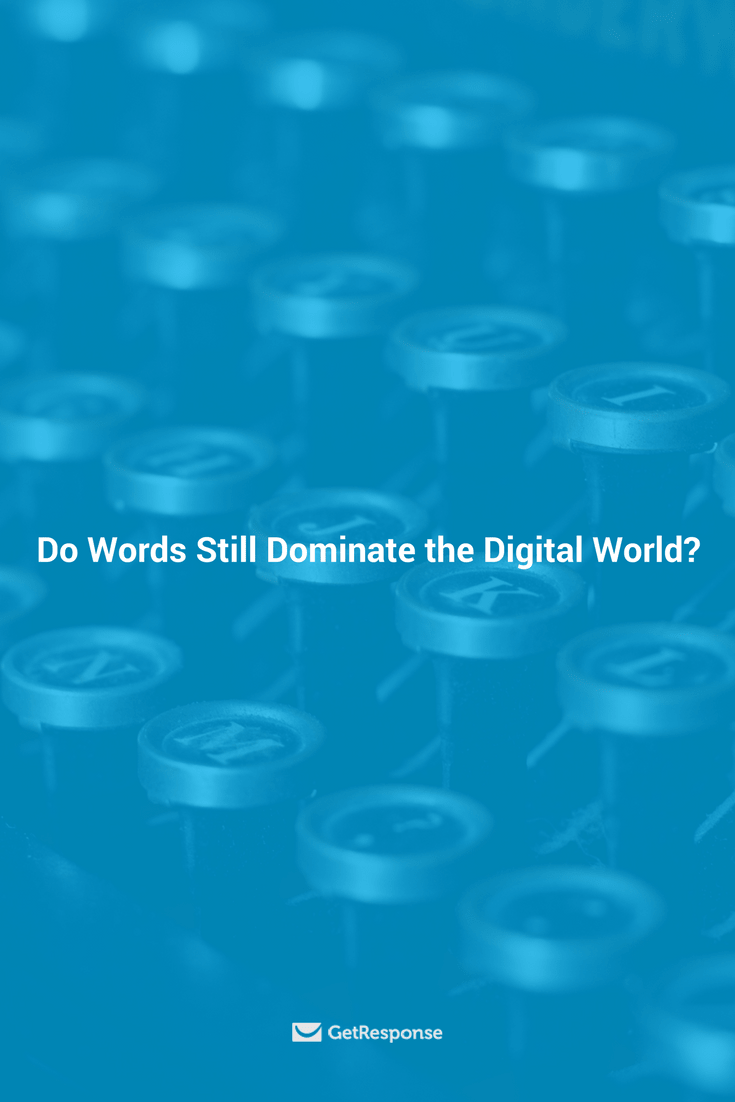 do words dominate the digital world